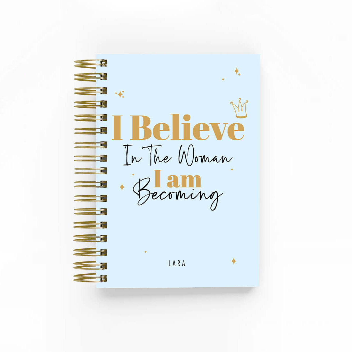 I Believe in the Woman I am Becoming