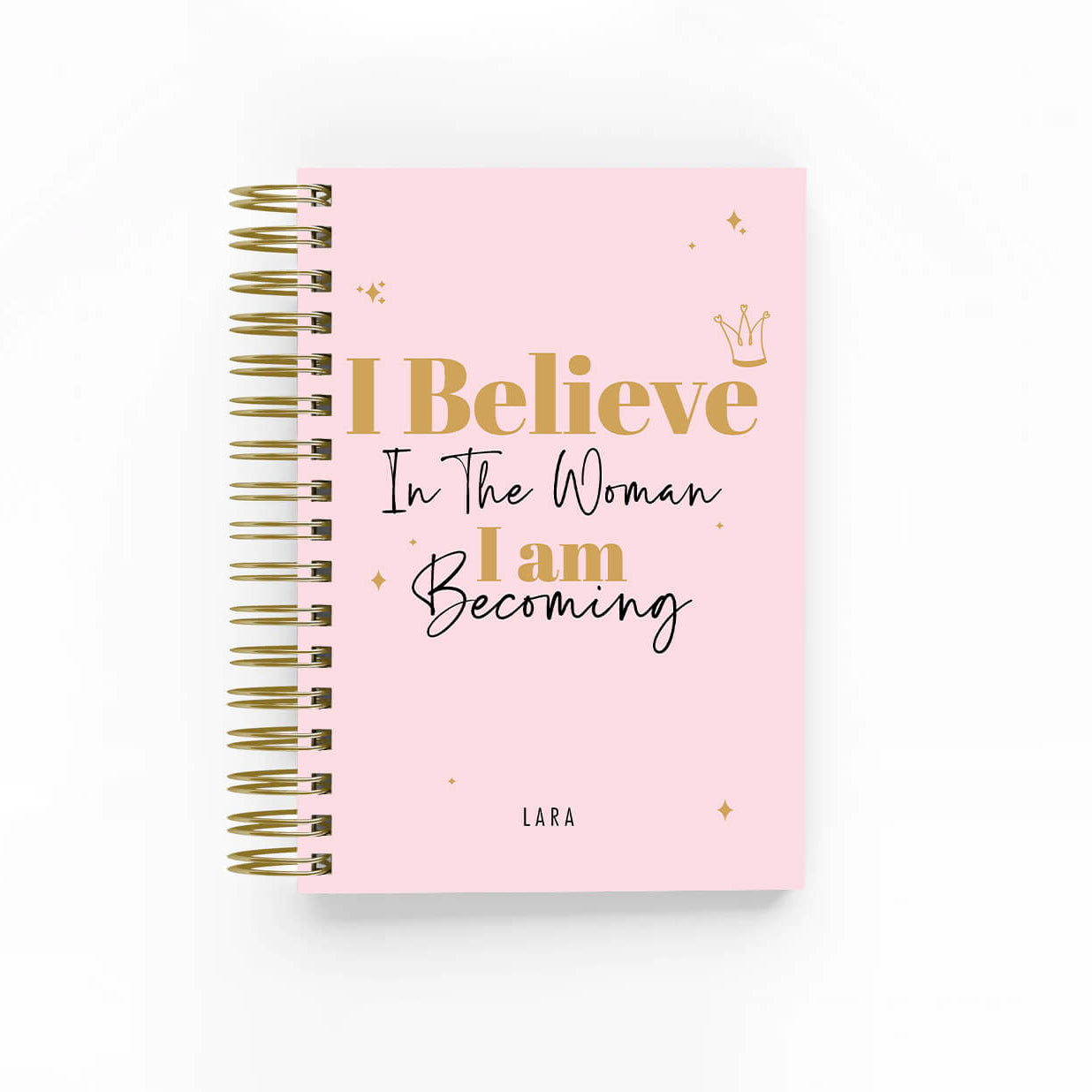 I Believe in the Woman I am Becoming