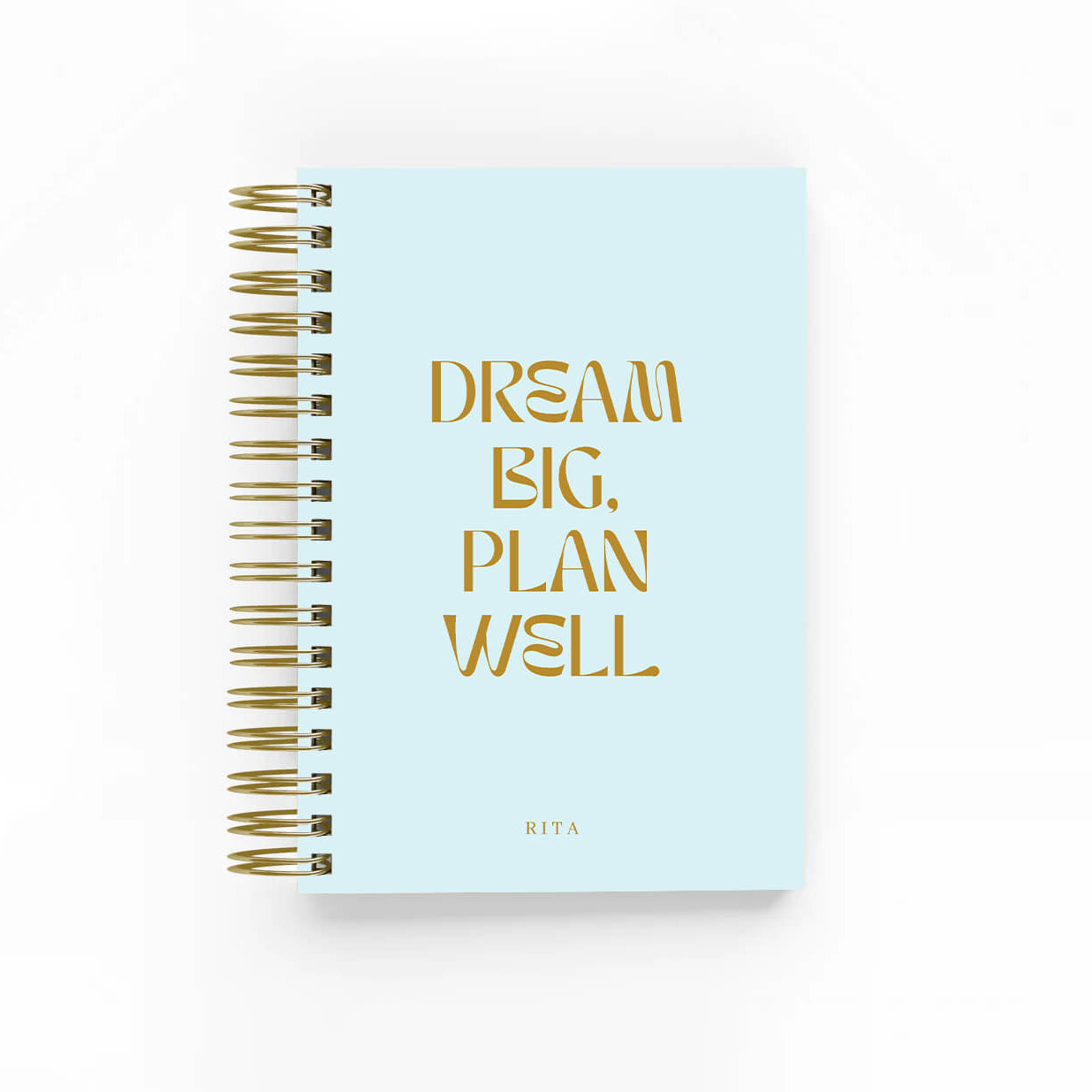 Dream Big, Plan Well-Undated
