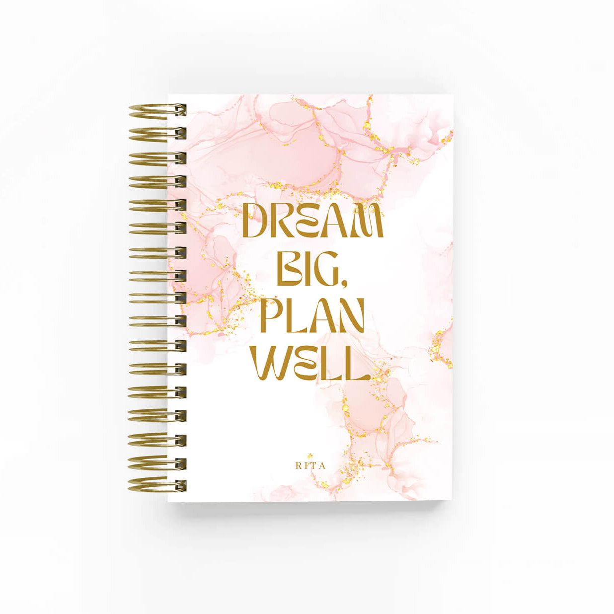Dream Big, Plan Well-Undated