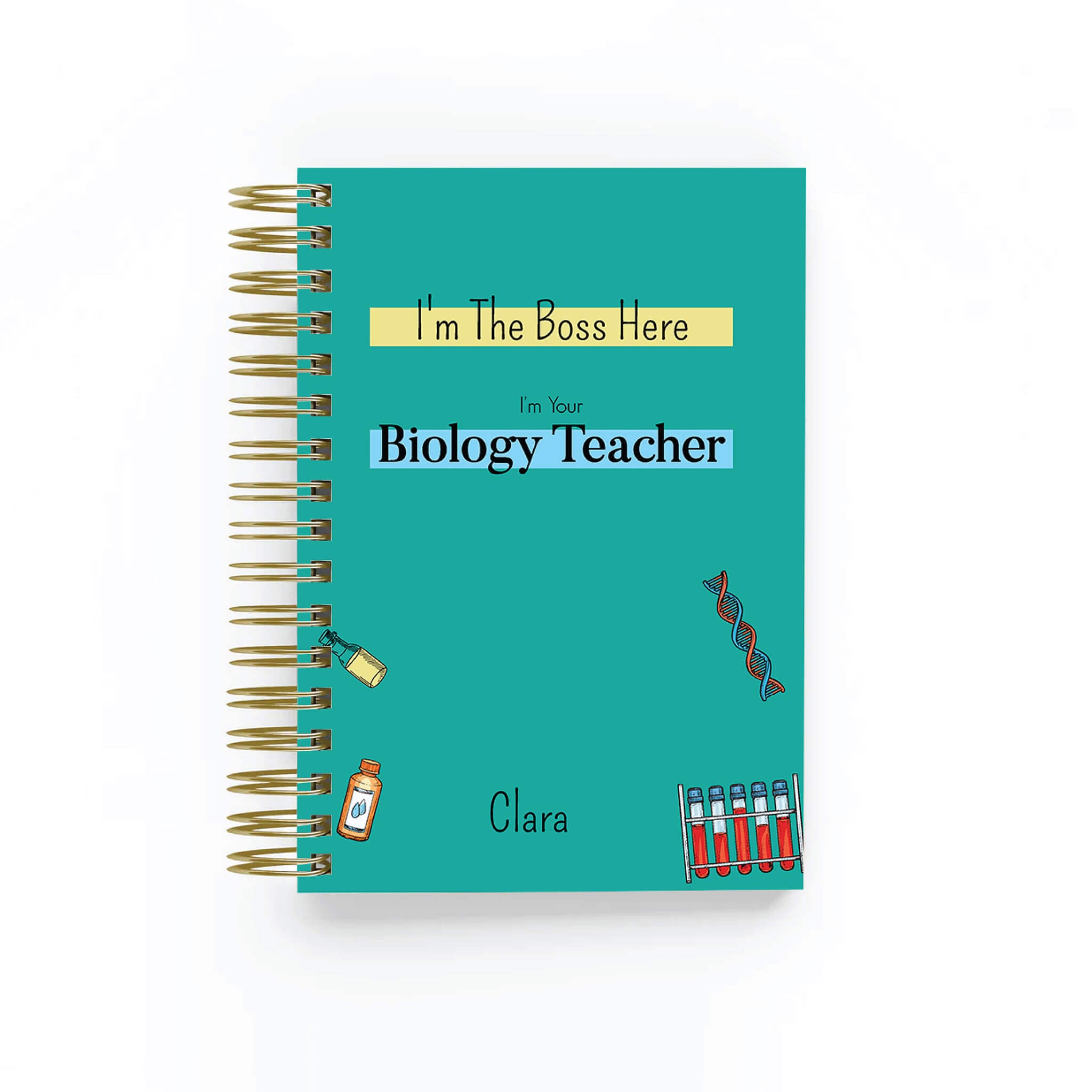 I'm the Boss here, I'm your Biology Teacher - Teacher Planner